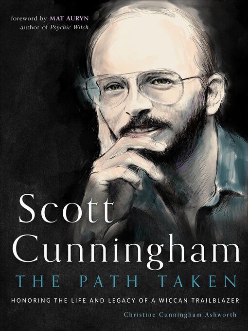 Title details for Scott Cunningham—The Path Taken by Christine Ashworth - Available